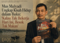 Mus Mulyadi Ungkap Kisah Hidup dalam Buku: ‘Kalau Tak Bekerja Hari Ini, Besok Tak Makan’